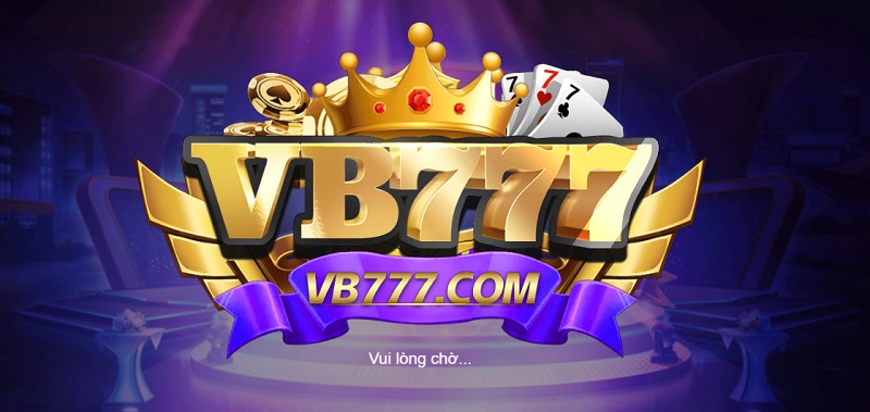 VB777 là điểm hẹn lý tưởng của nhiều dân chơi thực thụ
